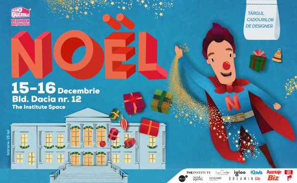 NOËL, Târgul cadourilor de designer, adună week-endul acesta daruri de neuitat în Bd. Dacia, nr. 12