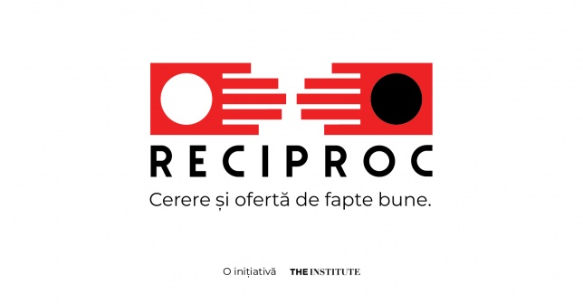 Reciproc. Cerere și ofertă de fapte bune. Recap #1