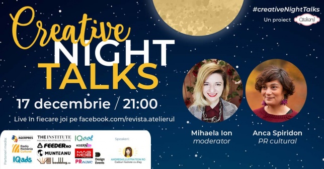 Două ediţii Creative Night Talks în luna decembrie