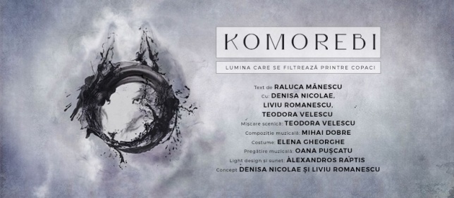 „KOMOREBI. Lumina care se filtrează printre copaci”, spectacol performativ