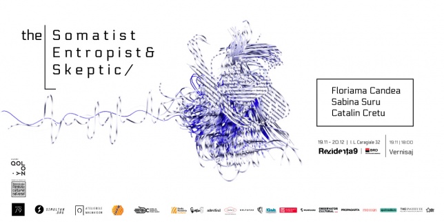 The Somatist, The Entropist & The Skeptic se vede la Rezidența 9 