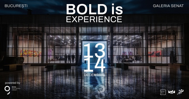 Avanpremieră: BOLD EXPERIENCE 