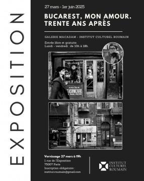București - după treizeci de ani, expoziție fotografică la ICR Paris