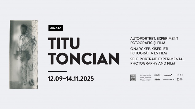 Quadro prezintă expoziția Autoportret. Experiment fotografic și film a lui Titu Toncian — între libertate artistică și rezistență tăcută