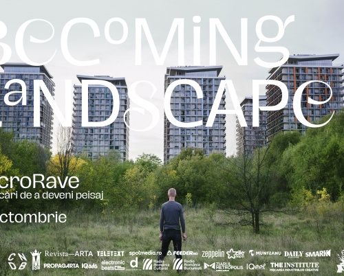 BECOMING LANDSCAPE - microRave în parcul Văcărești