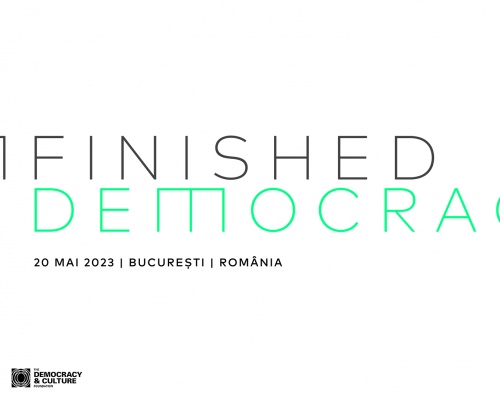 Fundația Eidos, în parteneriat global cu The Democracy and Culture Foundation, lansează proiectul UNFINISHED DEMOCRACY